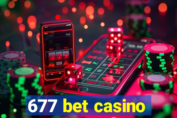 677 bet casino